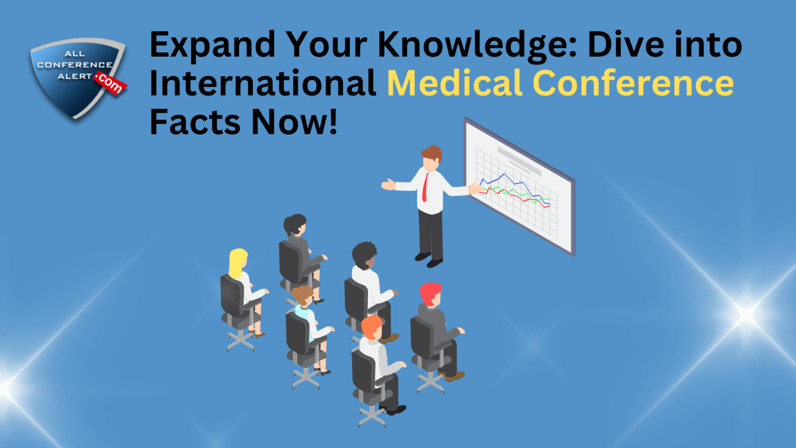 Expand Your Knowledge Dive into International Medical Conference Facts Now!
