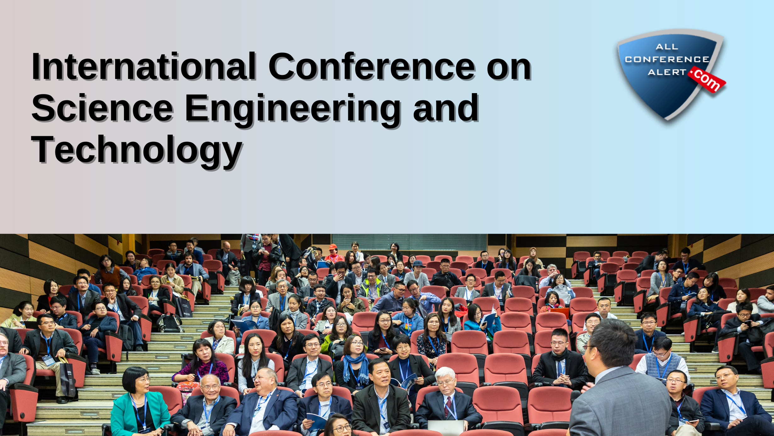 International Conference on Science Engineering and Technology