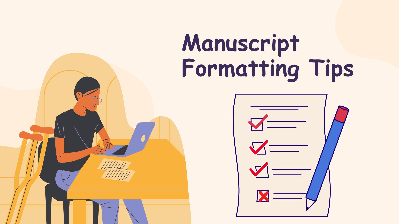 Manuscript Formatting Tips