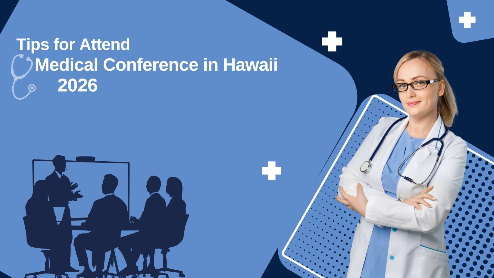 Tips for Attend a Medical Conference in Hawaii 2026!